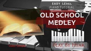 Old School Medley | PlayByHear | Easy Piano Tutorial