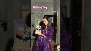 My Birthday Vlog Part-1 #minivlog #birthdayvlog #youtubeshorts #shorts #trending #viralvideo