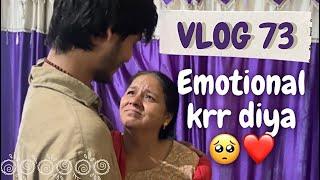 Mumma ne emotional krr diya ️ -VLOG 73