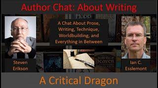 Malazan Authors Ian C. Esslemont & Steven Erikson talk about Writing, Prose, Style, and Technique
