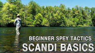 Scandi Basics | Beginning Spey Tactics Ep. 10