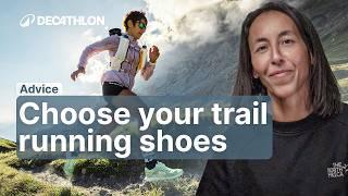 ADVICE - How to Choose Your Trail Running Shoes  | Decathlon