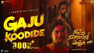 Gaju Koodide - Sapta Sagaradaache Ello| Rakshit Shetty, Rukmini, Chaithra| Hemanth| Charan Raj