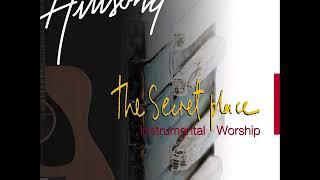 THE SECRET PLACE HILLSONG  INSTRUMENTAL