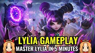 Lylia Tutorial | Master Lylia in 5 Minutes (Lylia Gameplay)