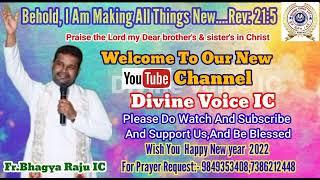 Welcome to Divine Voice IC. Rev.Fr.Bhagya Raju