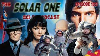 SOLAR ONE SCIFI PODCAST EPISODE 189  1978 SUPERMAN  MOVIE