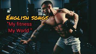 My workout️songs| fitness world |english songs for Motivational | my workout @songholics #songs