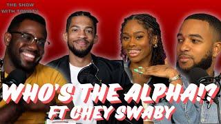 WHO'S THE ALPHA WITH CHEYSWABY - THE SHOW WITH TOMO TV