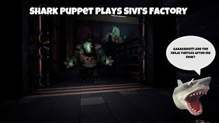 SB Movie: Shark Puppet plays Sivi’s Factory!