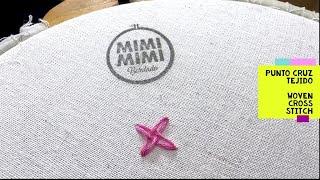 89) *PUNTO CRUZ TEJIDO - WOVEN CROSS STITCH* [Bordado a Mano ~ Hand Embroidery]