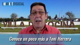 Conocer a Toni Herrera de eMarketerSocial | Video 21 de 365