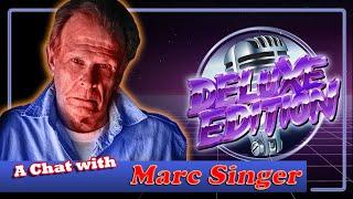 Marc Singer Returns for An In Depth Conversation