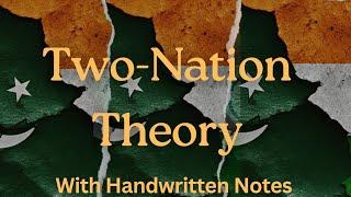 Two-Nation Theory of Pakistan|| Sir Syed's Two-Nation Theory || Two-Nation Theory by Quaid-e-Azam