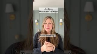 Top 3 Art Deco Furniture Challenge #ivylanechallenge
