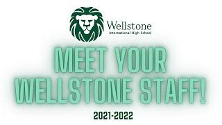 Meet Your Wellstone Staff 2021-2022