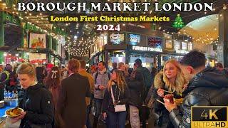 London's First Christmas Markets 2024: Festive Cheer at Borough Market & London Bridge 