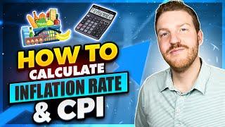 How to Calculate Inflation Rate and Consumer Price Index (CPI)