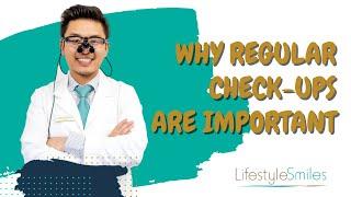 Why Regular Dental Check-ups are Important