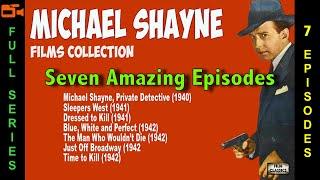 Michael Shayne Private Detective Movie Marathon starring Lloyd Nolan  | 7 Full Episodes