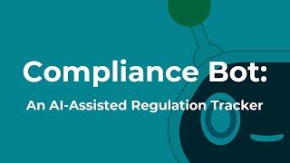 Compliance Bot: The AI-Assisted Regulation Tracker