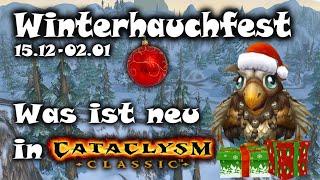 Winterhauchfest 2024 Cata Änderungen - WoW Cataclysm Classic