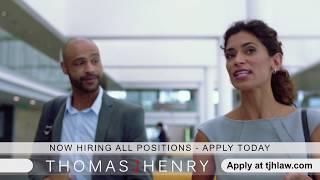 Thomas J. Henry Law - Now Hiring All Positions