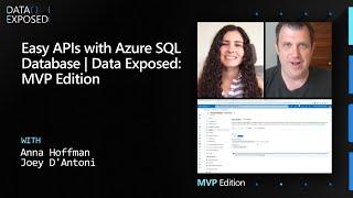 Easy APIs with Azure SQL Database | Data Exposed: MVP Edition