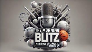 The Morning Blitz w/ Ross Volkmer & Max Gershon - December 5th, 2024