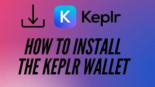 How to Install Keplr Wallet on PC | Step-by-Step Guide for Beginners