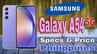 Samsung Galaxy A54 5G Features Specs & Price in Philippines | Exynos 1380