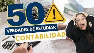 ESTUDIAR CONTABILIDAD: 50 VERDADES SOBRE ESTUDIAR CONTABILIDAD️