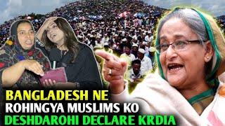 GET LOST FROM- BANGLADESH NE ROHINGYA MUSLIMS KO DESHDAROHI DECLARE KARDIAPAK PUBLIC REACTION