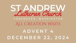 St. Andrew Lutheran Church, Vancouver, WA. Worship Service December 22, 2024. (ELCA, RIC)