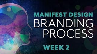 Think Tank — Manifest Design Branding Process: Week 2 Exercises and Directions