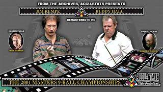 9-Ball - BUDDY HALL vs JIM REMPE - 2001 Masters 9-Ball Championship