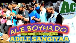 ALE BOYHA DO ADILE SANGIYAA//NEW SANTALISONG #sunilhansda #santalivideo #newsantalivideo2023 #new