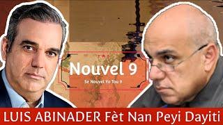 Pran Sanw Tande Koze Sa : Luis Abinader S'on AYISYEN, Li Fèt Nan Peyi DAYITI.. Se Kouzen BOULOS.