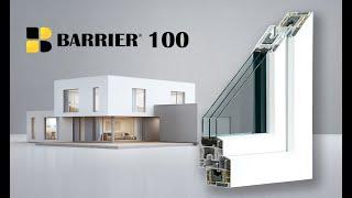 Barrier 100, ferestre pentru case pasive