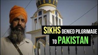 What’s Blocking The Sikh Pilgrimage To Gurdwaras In Pakistan?