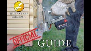 Instantvap 18v Compact Instructions - Lorob Bees