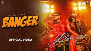 Banger (Official Music Video) RP Singh , KD Desi Rock | Haryanvi Song 2024