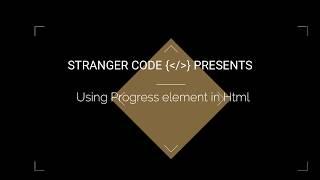 Using Progress element in HTML5