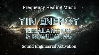 ️YIN FREQUENCY HEALING️️🪶 Rebalancing & Regulating