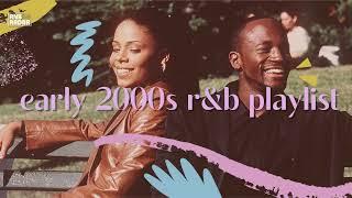 early 2000s r&b was just as good as 90s r&b | early 2000s r&b playlist