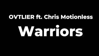 OVTLIER ft. Chris Motionless - Warriors Lyrics