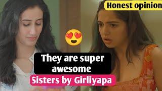 When Sisters become roommates | Sisters web series review| Ahsaas Channa, Namita Dubey