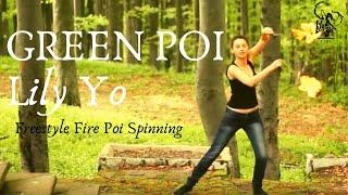 Fire Poi Freestyle Spinning  Lily Yo in the Mountains Forest