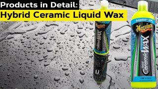 How to apply the NEW HYBRID CERAMIC LIQUID WAX | Hybrid Ceramic Liquid Wax | Products In Detail