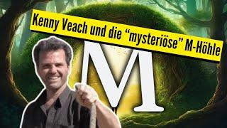 [Fall 46] Kenny Veach und die "mysteriöse" M-Höhle